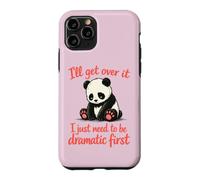 Carcasa para iPhone 11 Pro Lo superaré Necesito ser dramático Primero - Lindo Panda Triste