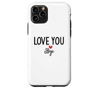 Carcasa para iPhone 11 Pro Love You Bye Sign Red Heart Valentine I Love You Goodbye