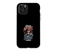 Carcasa para iPhone 11 Pro Madres Fuertes Crían Humanos Fuertes