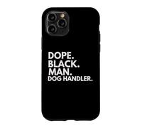 Carcasa para iPhone 11 Pro Manipulador de Perros Dope Black Man Orgullo afroamericano