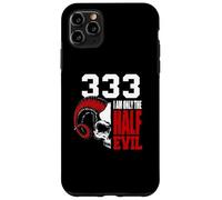 Carcasa para iPhone 11 Pro MAX 333 I Am Only The Half Devil.
