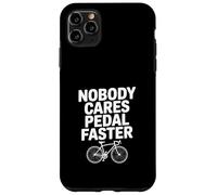 Carcasa para iPhone 11 Pro MAX A Nadie le Importa pedalear Humor de Ciclismo más rápido