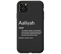 Carcasa para iPhone 11 Pro MAX Aaliyah Tiene Buen corazón Divertido Nombre Definición Aaliyah