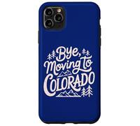 Carcasa para iPhone 11 Pro MAX Adiós, Mudarse a Colorado