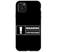Carcasa para iPhone 11 Pro MAX Advertencia I Got Dad Chistes Divertido Día del Padre