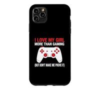 Carcasa para iPhone 11 Pro MAX Amo a mi Chica más Que Jugar Pero no me Hagas demostrarlo