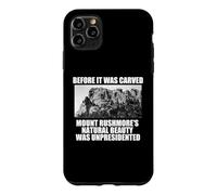 Carcasa para iPhone 11 Pro MAX Antes DE Que Fuera Tallado LA Belleza DE MT Rushmore UNPRESIDENTED Meme