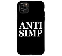 Carcasa para iPhone 11 Pro MAX Anti SIMP Meme - Simping Gamer Eboy Gift - The Anti Simps