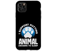Carcasa para iPhone 11 Pro MAX Apoyo Poner a los abusadores de Animales a Dormir Derechos de los Animales