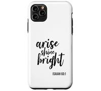 Carcasa para iPhone 11 Pro MAX Arise Shine Bright Religious Faith Scripture Bible Versículo