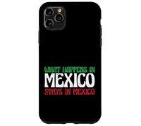 Carcasa para iPhone 11 Pro MAX Aventura Mexicana Lo Que Pasa en México se Queda en México