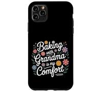 Carcasa para iPhone 11 Pro MAX Baking with Grandma Is My Comfort Cocina Saludable |-