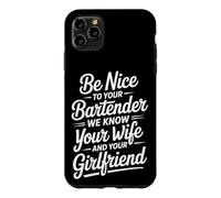 Carcasa para iPhone 11 Pro MAX Be Nice To Bartender We Know Your Secrets -