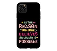 Carcasa para iPhone 11 Pro MAX Be The Reason Someone Believes Recovery Is Possible