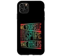 Carcasa para iPhone 11 Pro MAX Be Yourself Inspire The Others Cita de tipografía Motivacional