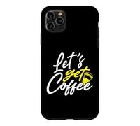 Carcasa para iPhone 11 Pro MAX Bebedor de café Let's Get Coffee