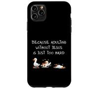 Carcasa para iPhone 11 Pro MAX Because Adulting Without Jesus Is Just Too Hard Christian
