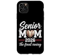 Carcasa para iPhone 11 Pro MAX Béisbol Senior Mamá 2026 Final Inning Orgullosa Mamá Madre Madre