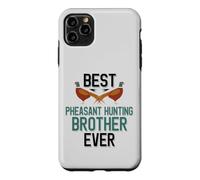 Carcasa para iPhone 11 Pro MAX Best Phaisant Hunting Brother Ever Bird Hunting Family