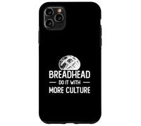 Carcasa para iPhone 11 Pro MAX Breadhead Hazlo con más Cultura Fans Divertidos del Pan de Masa Madre