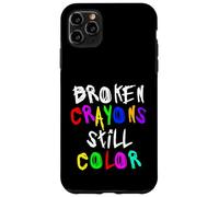 Carcasa para iPhone 11 Pro MAX Broken Crayons Still Color Mental Health Awareness