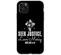 Carcasa para iPhone 11 Pro MAX Busca Justicia, Ama la Misericordia - Miqueas 6:8