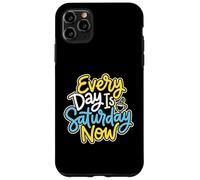 Carcasa para iPhone 11 Pro MAX Cada día es sábado Ahora Jubilado