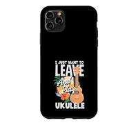 Carcasa para iPhone 11 Pro MAX Cita Divertida de músico I Just Want To Leave and Play Ukelele