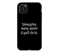 Carcasa para iPhone 11 Pro MAX Cita Divertida Dimostro meno Danni di quelli che ho.
