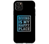 Carcasa para iPhone 11 Pro MAX Citas de buceFunny Divers Humor El Buceo es mi Lugar Feliz
