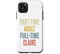 Carcasa para iPhone 11 Pro MAX Claire Personalized Retro Girls Part-Time Claire Name