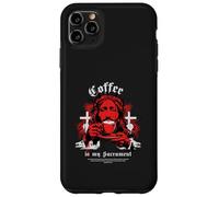Carcasa para iPhone 11 Pro MAX Coffee is my Sacrament - Popular café Iglesia con Texto en alemán