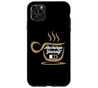 Carcasa para iPhone 11 Pro MAX Coffee Recharge Yourself Funny Cafeine Baristas Coffee Lover
