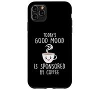 Carcasa para iPhone 11 Pro MAX Coffee Today'S Good Mood Cafeine Baristas Coffee Lover