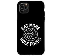 Carcasa para iPhone 11 Pro MAX Come más Alimentos de hoyo - Funny Donut Lover