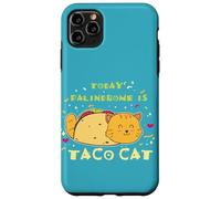 Carcasa para iPhone 11 Pro MAX Comida Mexicana Foodie Cita Divertida Hoy Palíndromo Es Taco Cat