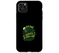 Carcasa para iPhone 11 Pro MAX Cómprame Cerveza Verde y Dime Que Soy Bonita St Patricks