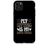 Carcasa para iPhone 11 Pro MAX Cuidador de Perros y Gatos Cuidado de Mascotas Divertido Sentado es mi súper Poder