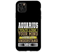 Carcasa para iPhone 11 Pro MAX Cumpleaños Pierde la Mente para Entender el Mío Acuario Cumpleaños