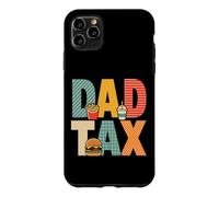 Carcasa para iPhone 11 Pro MAX Dad Tax If I'm Buyin I'm Tryin Funny Food Día del Padre