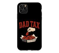Carcasa para iPhone 11 Pro MAX Dad Tax If I'm Buyin I'm Tryin Funny Food Día del Padre