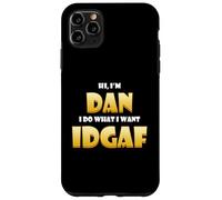 Carcasa para iPhone 11 Pro MAX Dan Costume Idgaf Cute Personalized First Name Daniel/Dan