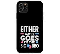 Carcasa para iPhone 11 Pro MAX De Cualquier Manera va Im The Big Bro Gender Reveal Party