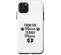 Carcasa para iPhone 11 Pro MAX De Fur Mama To Baby Mama Funny Dog Mom Embarazo