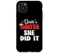 Carcasa para iPhone 11 Pro MAX Dear Santa My She Did It Family Matching Christmas