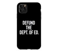 Carcasa para iPhone 11 Pro MAX Defund The Department of Education Politics