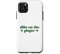 Carcasa para iPhone 11 Pro MAX Dibs On The Ginger St Patrick's Day Irish Gingers Redhead