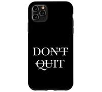 Carcasa para iPhone 11 Pro MAX Dicho Motivacional No abandones Minimalista Inspirador
