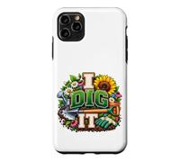 Carcasa para iPhone 11 Pro MAX Dig It Divertido Jardín de Flores Humor Jardín