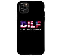 Carcasa para iPhone 11 Pro MAX DILF Damn I Love Freedom Funny Patriotic USA Pride Tees
